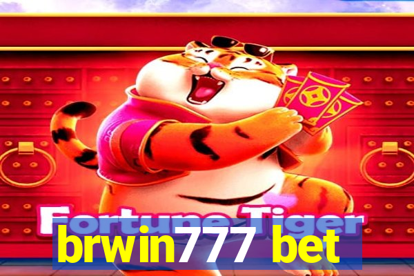 brwin777 bet